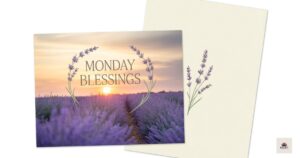 150+ Beautiful Monday Blessings, Quotes, Prayers & Images for a Fresh Start
