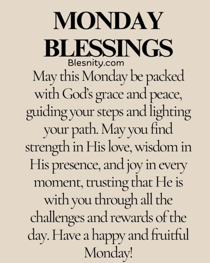 Monday Morning Blessings